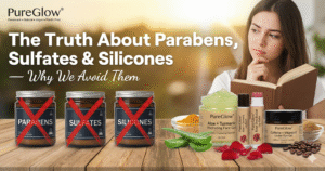 Paraben sulfate silicone free skincare PureGlow products